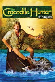 Watch Free The Crocodile Hunter: Collision Course Full Movies Bflix