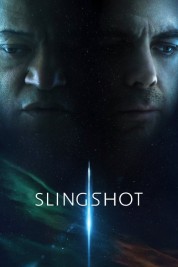 Watch Free Slingshot Full Movies Bflix