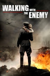 Watch Free Walking with the Enemy Full Movies Bflix