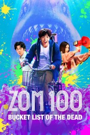 watch free Zom 100: Bucket List of the Dead hd online