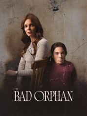 Watch Free The Bad Orphan Full Movies Bflix