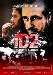 Watch Free ID2: Shadwell Army Full Movies Bflix