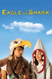 Watch Free Eagle vs Shark Full Movies Bflix