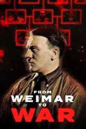 From Weimar to War soap2day-From Weimar to War