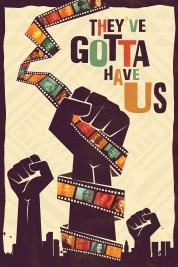 Watch Free Black Hollywood: 'They've Gotta Have Us' Full Movies Bflix