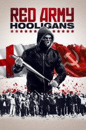 Watch Free Red Army Hooligans Full Movies Bflix