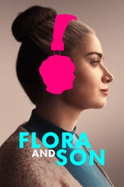 Watch Free Flora and Son Full Movies Bflix