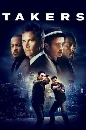 Watch Free Takers Full Movies Bflix