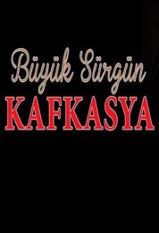 Büyük Sürgün Kafkasya 2015