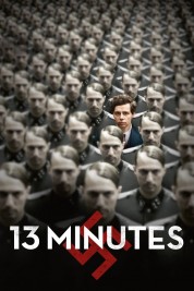 Watch Free 13 Minutes Full Movies Bflix