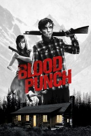 Watch Free Blood Punch Full Movies Bflix