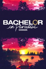 Watch Free Bachelor in Paradise Canada Full Movies Bflix