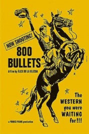 Watch free 800 Bullets HD online