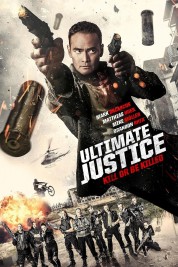 Watch Free Ultimate Justice Full Movies Bflix