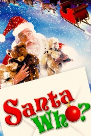 watch free Santa Who? hd online