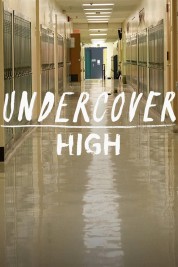 Watch Free Undercover High Full Movies Bflix