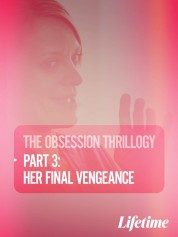 Watch Free Obsession: Her Final Vengeance Full Movies Bflix