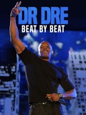 Watch Free Dr. Dre: Beat by Beat Full Movies Bflix