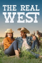 Watch Free The Real West Full Movies Bflix