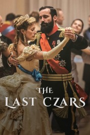 Watch Free The Last Czars Full Movies Bflix