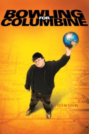 Watch Free Bowling for Columbine Full Movies Bflix