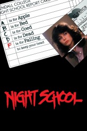 Watch Free Night School Full Movies Bflix