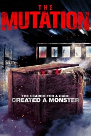 Watch Free The Mutation Full Movies Bflix