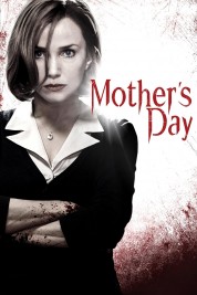 Watch Free Mother's Day Full Movies Bflix