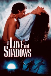 Watch Free Of Love and Shadows Full Movies Bflix