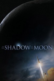 Watch Free In the Shadow of the Moon Full Movies Bflix