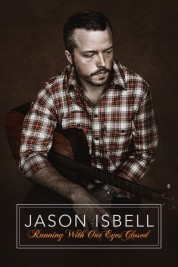 Watch Free Jason Isbell: Running With Our Eyes Closed Full Movies Bflix