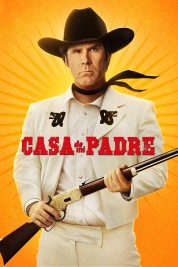 Watch Free Casa De Mi Padre Full Movies Bflix