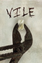 Watch Free Vile Full Movies Bflix