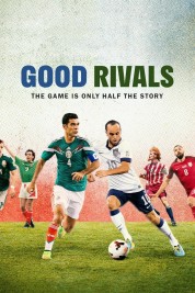 Watch Free Good Rivals Full Movies Bflix