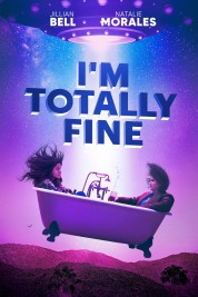 Watch Free I'm Totally Fine Full Movies Bflix