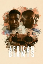 Watch Free African Giants Full Movies Bflix