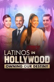 Watch Free Latinos in Hollywood: Owning Our Destiny Full Movies Bflix