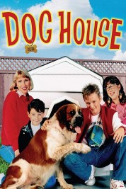 Watch Free Dog House Full Movies Bflix