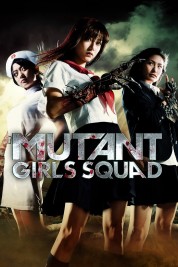 Watch Free Mutant Girls Squad Full Movies Bflix