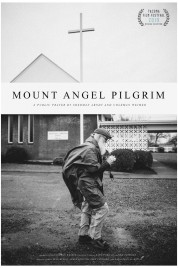 Watch Free Mount Angel Pilgrim Full Movies Bflix