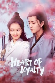 Watch Free Heart of Loyalty Full Movies Bflix