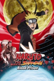 Watch Free Naruto Shippuden the Movie Blood Prison Full Movies Bflix