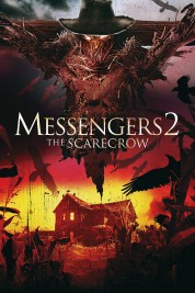 Watch Free Messengers 2: The Scarecrow Full Movies Bflix