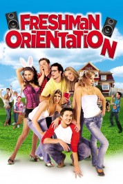 Watch Free Freshman Orientation Full Movies Bflix