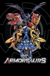 Watch Free Armorsaurs Movies HD Free SOAP2DAY