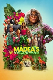 Madea's Destination Wedding Watch Free Madea's Destination Wedding Movies HD Online Soap2Day