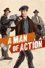 Watch Free A Man of Action Full Movies Bflix