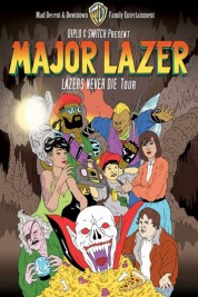 Watch Free Major Lazer Full Movies Bflix