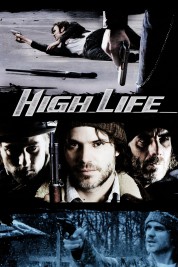 Watch Free High Life Full Movies Bflix