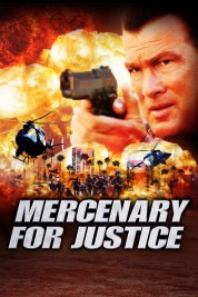 Watch Free Mercenary for Justice Full Movies Bflix